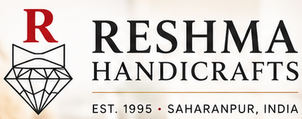 Reshma Handicrafts — Est. 1995, Saharanpur, India